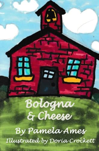 Stock image for Bologna & Cheese for sale by GF Books, Inc.