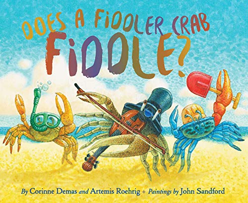 9781943978038: Does a Fiddler Crab Fiddle?