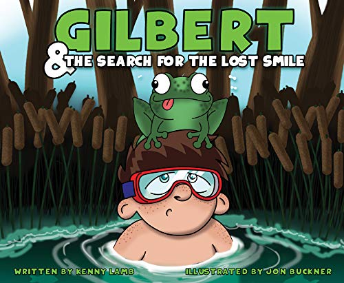 Stock image for Gilbert and the Search for the Lost Smile for sale by Better World Books