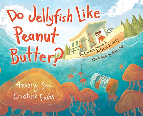 Stock image for Do Jellyfish Like Peanut Butter?: Amazing Sea Creature Facts for sale by ThriftBooks-Atlanta