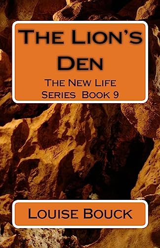 Stock image for The Lion's Den: The New Life Series Book 9 for sale by Irish Booksellers