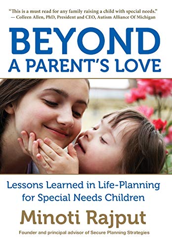 Beispielbild fr Beyond a Parent`s Love: Lessons Learned in Life-Planning for Special Needs Children zum Verkauf von Buchpark