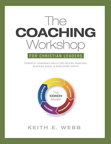Beispielbild fr The Coaching Workshop for Christian Leaders: Participant Manual zum Verkauf von Big River Books