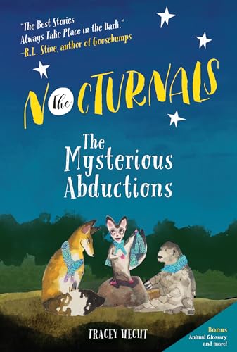 Beispielbild fr The Nocturnals: The Mysterious Abductions (The Nocturnals, 1) zum Verkauf von SecondSale