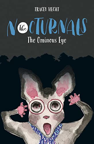 Beispielbild fr The Ominous Eye: The Nocturnals Book 2 (2) zum Verkauf von Books-FYI, Inc.