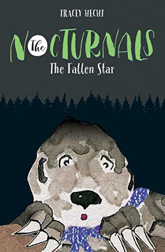 Beispielbild fr The Fallen Star : The Nocturnals Book 3 zum Verkauf von Better World Books