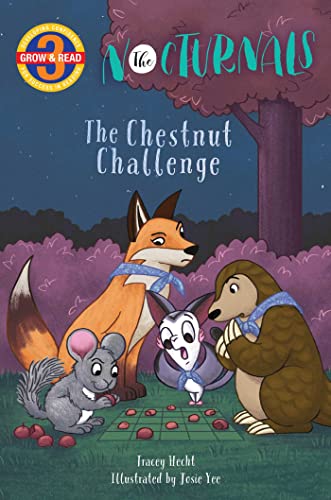 9781944020224: The Chestnut Challenge: The Nocturnals Grow & Read Early Reader, Level 3
