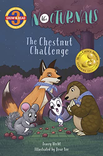 Stock image for The Chestnut Challenge : The Nocturnals Grow and Read Early Reader, Level 3 for sale by Better World Books