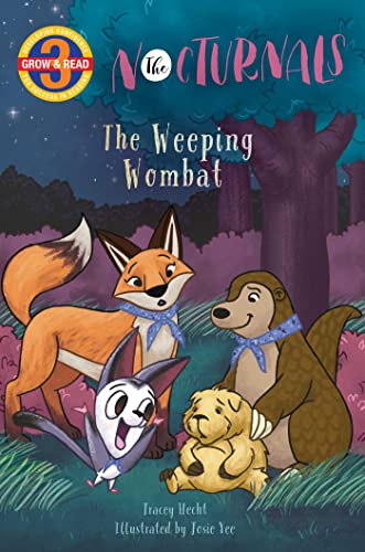 Beispielbild fr The Weeping Wombat : The Nocturnals Grow and Read Early Reader, Level 3 zum Verkauf von Better World Books