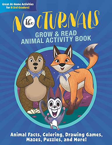 Stock image for The Nocturnals Grow Read Animal Activity Book: Animal Facts, Coloring, Drawing Games, Mazes, Puzzles, and More! for sale by Goodwill of Colorado