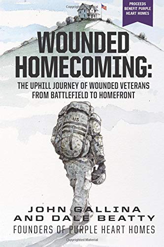 Imagen de archivo de Wounded Homecoming: The Uphill Journey of Wounded Veterans from Battlefield to Homefront a la venta por Better World Books