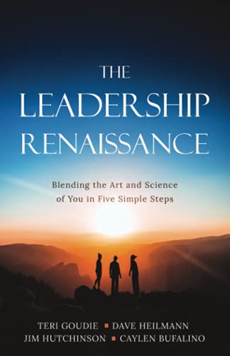 Stock image for The Leadership Renaissance: Blending the Art and Science of You in Five Simple Steps for sale by ThriftBooks-Atlanta