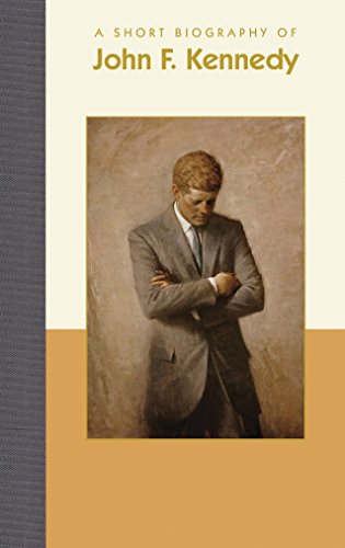 Imagen de archivo de A Short Biography of John F. Kennedy a la venta por ThriftBooks-Dallas