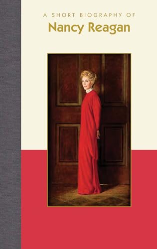 Imagen de archivo de A Short Biography of Nancy Reagan a la venta por ThriftBooks-Atlanta