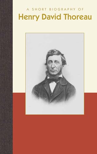 Imagen de archivo de A Short Biography of Henry David Thoreau a la venta por ThriftBooks-Dallas