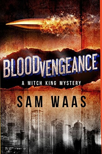 9781944056148: Blood Vengeance: Volume 4 (A Mitch King Mystery)