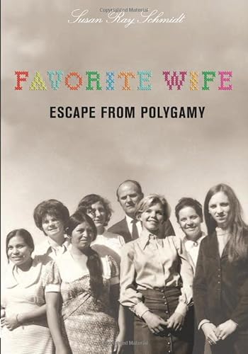 9781944068721: Favorite Wife: Escape from Polygamy