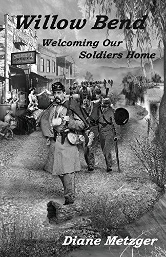 Stock image for Willow Bend: Welcoming Our Soldiers Home for sale by HPB-Ruby