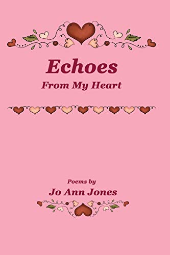 9781944071523: Echoes From My Heart