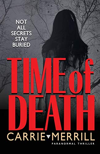 9781944072391: Time of Death: Not All Secrets Stay Buried