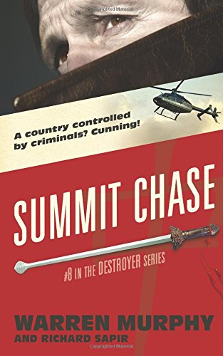 

Summit Chase (The Destroyer) (Volume 8)