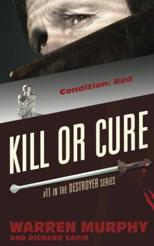 9781944073312: Kill Or Cure (The Destroyer) (Volume 11)