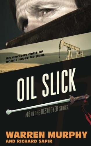 Beispielbild fr Oil Slick (The Destroyer) (Volume 16) zum Verkauf von Wonder Book