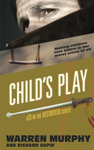 Beispielbild fr Child's Play (The Destroyer) zum Verkauf von ThriftBooks-Atlanta