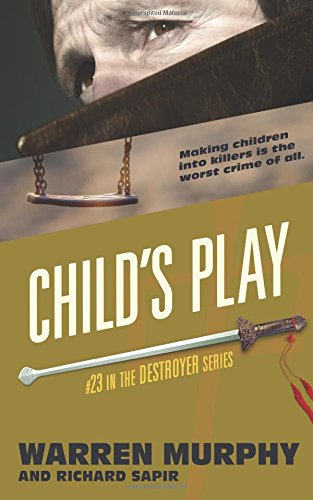 Stock image for Child's Play (The Destroyer) for sale by ThriftBooks-Atlanta