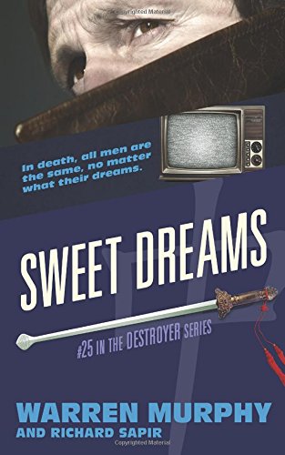 Beispielbild fr Sweet Dreams (The Destroyer) (Volume 25) zum Verkauf von ThriftBooks-Dallas