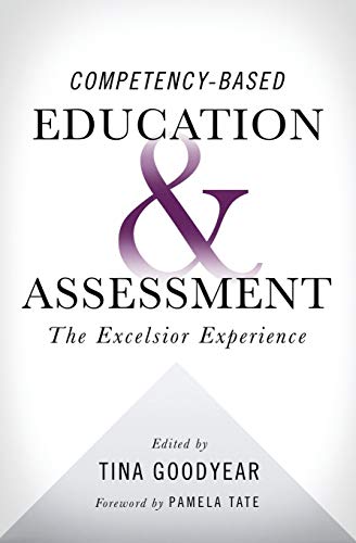 Beispielbild fr Competency-Based Education and Assessment : The Excelsior Experience zum Verkauf von Better World Books