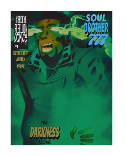 Beispielbild fr Soul Brother 777: The Darkness Issue zum Verkauf von Revaluation Books