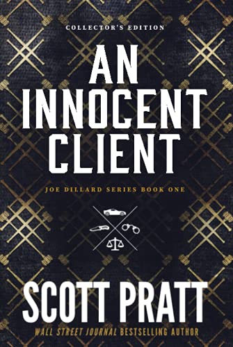 Stock image for An Innocent Client: A Legal Thriller (Joe Dillard Series) for sale by Goodwill Books