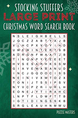 Imagen de archivo de Stocking Stuffers Large Print Christmas Word Search Puzzle Book: A Collection of 20 Holiday Themed Word Search Puzzles; Great for Adults and for Kids! a la venta por ThriftBooks-Dallas