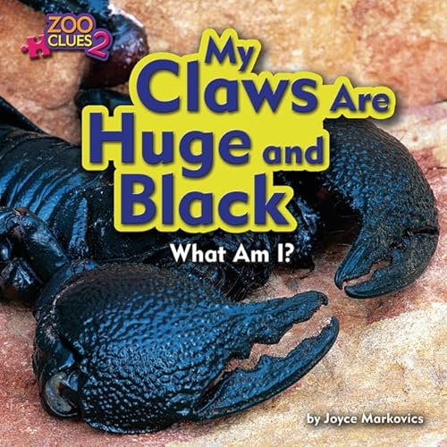 Beispielbild fr My Claws Are Huge and Black zum Verkauf von Better World Books