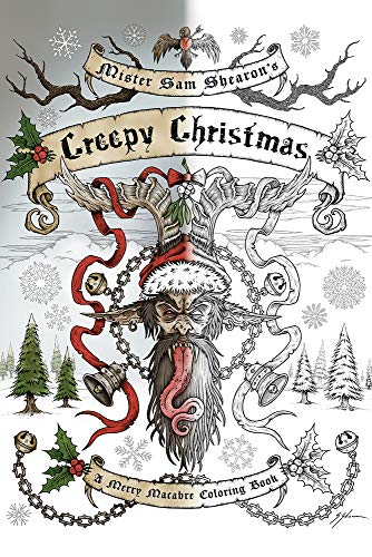 Stock image for Mister Sam Shearon's Creepy Christmas (A Merry Macabre Coloring Book) for sale by HPB-Emerald