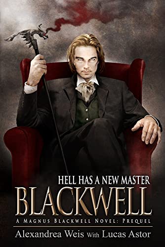 Beispielbild fr Blackwell: The Prequel (A Magnus Blackwell Novel Book 1) zum Verkauf von Wonder Book