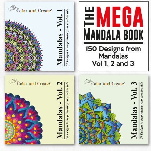 Beispielbild fr The MEGA Mandala Book (TM): 150 Mandalas from Volume 1, 2 and 3 (Color and Create) zum Verkauf von Revaluation Books
