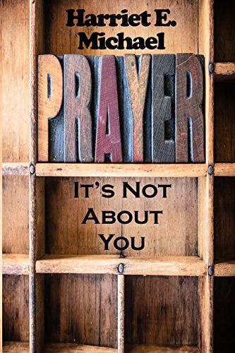 Imagen de archivo de Prayer: It's Not About You a la venta por SecondSale