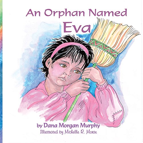 9781944120160: An Orphan Named Eva
