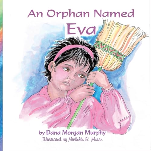 Stock image for An Orphan Named Eva for sale by THE SAINT BOOKSTORE
