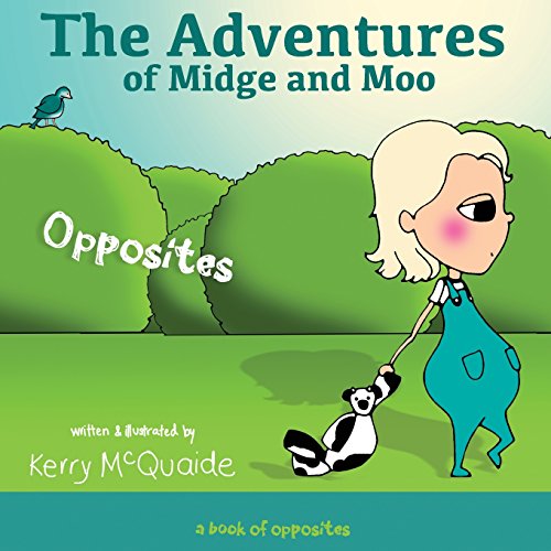 Stock image for Opposites: A Book of Opposites (The Adventures of Midge and Moo) for sale by Lucky's Textbooks