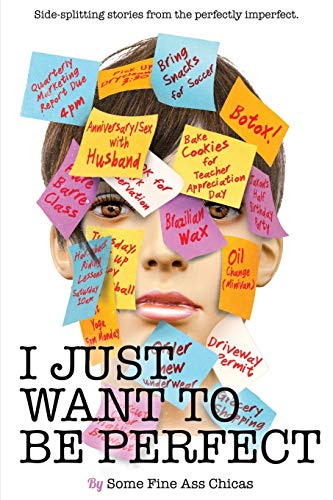Stock image for I Just Want to Be Perfect (I Just Want to Pee Alone) for sale by ZBK Books