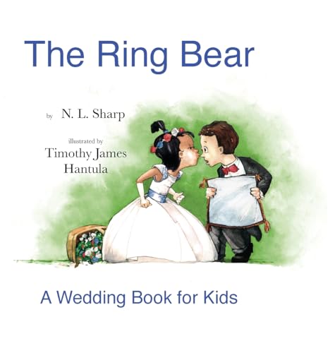 Stock image for The Ring Bear: A Wedding Book for Kids for sale by Wonder Book