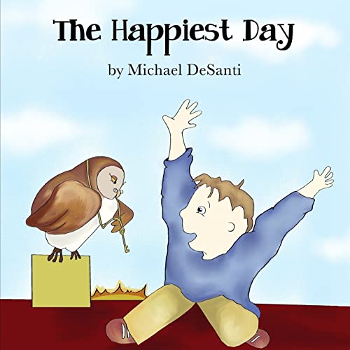 9781944134020: The Happiest Day