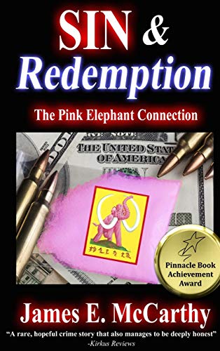 Imagen de archivo de Sin & Redemption: The Pink Elephant Connection a la venta por Better World Books