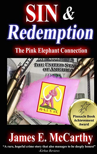 Stock image for Sin & Redemption: The Pink Elephant Connection for sale by Better World Books