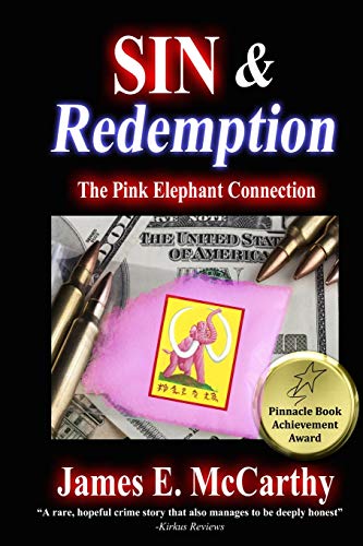 Stock image for Sin & Redemption: The Pink Elephant Connection for sale by GF Books, Inc.