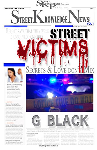 Imagen de archivo de Street Victims: Secrets and Love Don't Mix a la venta por Lucky's Textbooks