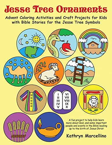 Stock image for Jesse Tree Ornaments: Advent Coloring Activities and Craft Projects for Kids with Bible Stories for the Jesse Tree Symbols for sale by ThriftBooks-Dallas